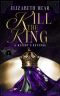 [Knight's Revenge 03] • Kill the King